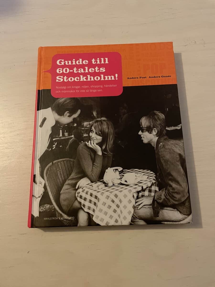 Anders Post : Guide till 60-talets Stockholm!