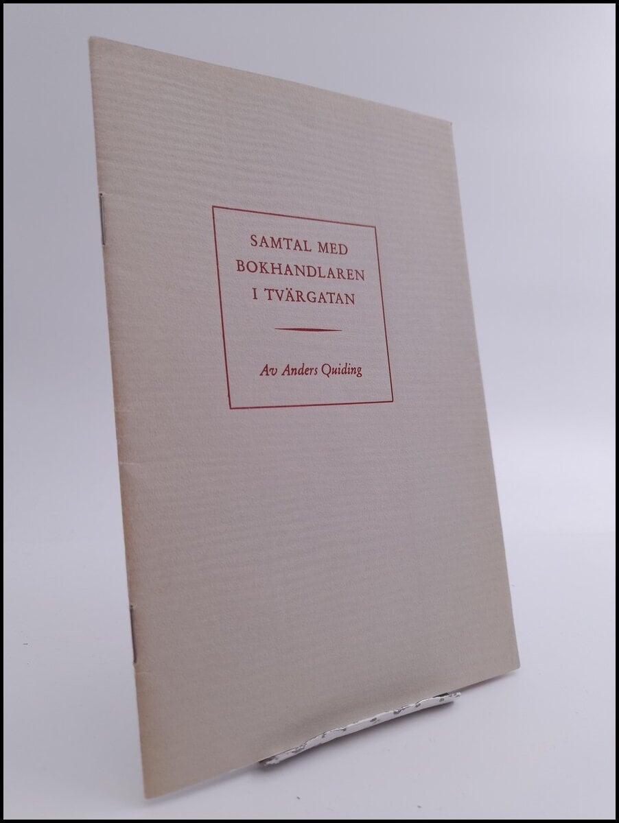 Anders Quiding : Samtal med bokhandlaren i Tvärgatan