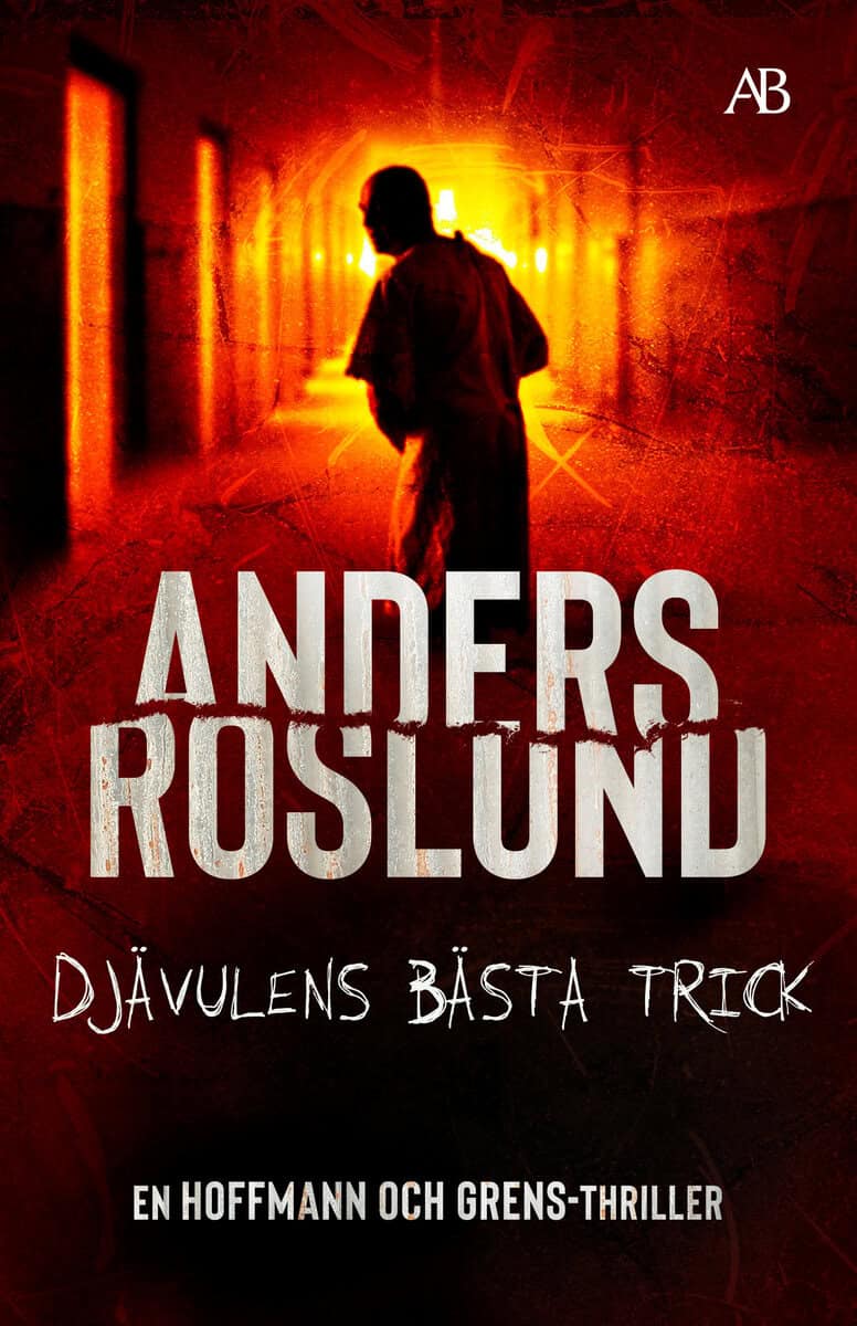 Anders Roslund : Djävulens bästa trick