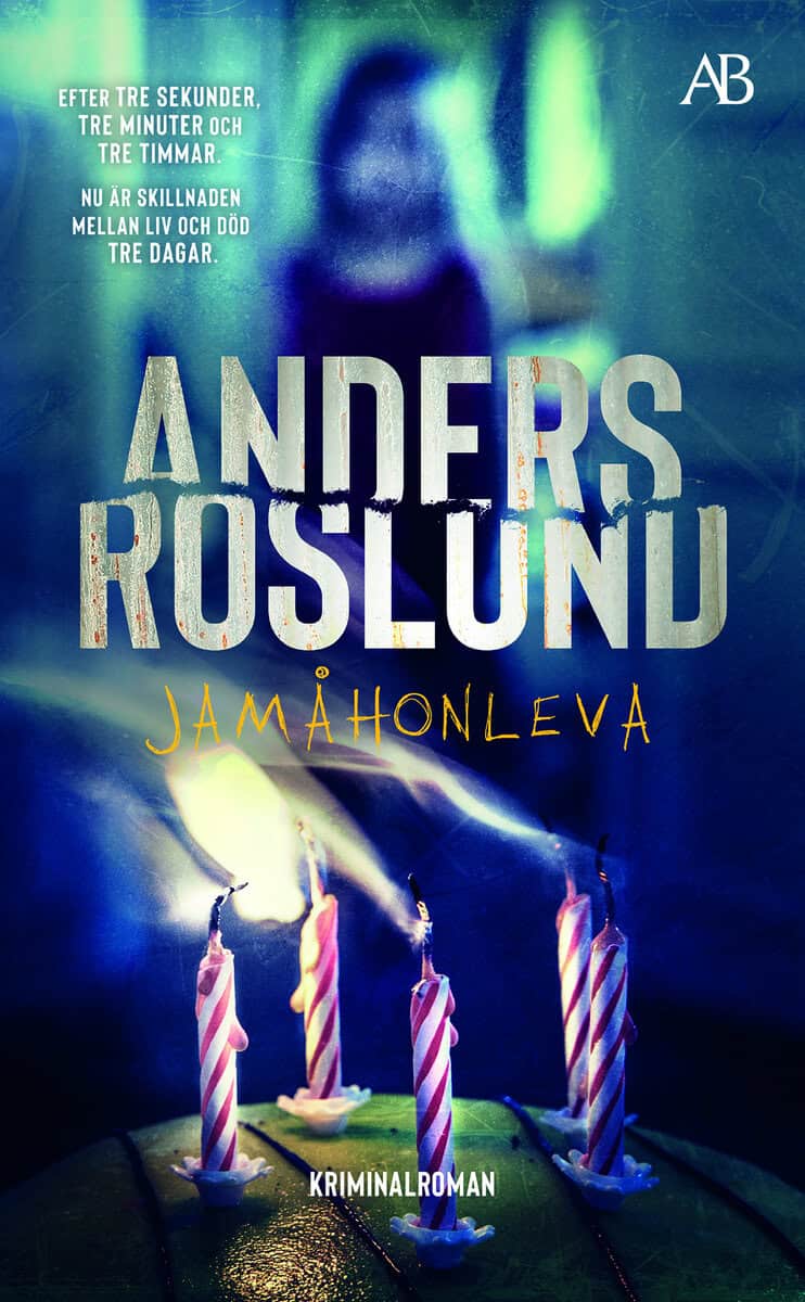 Anders Roslund : Jamåhonleva