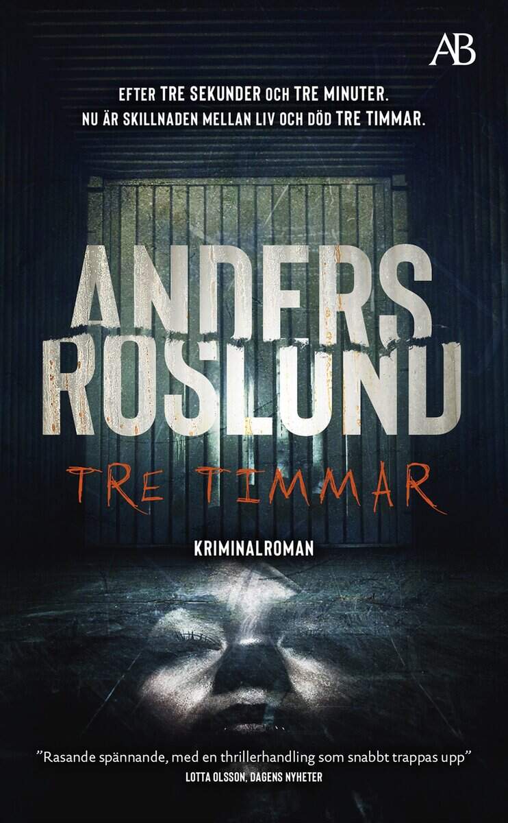 Anders Roslund : Tre timmar