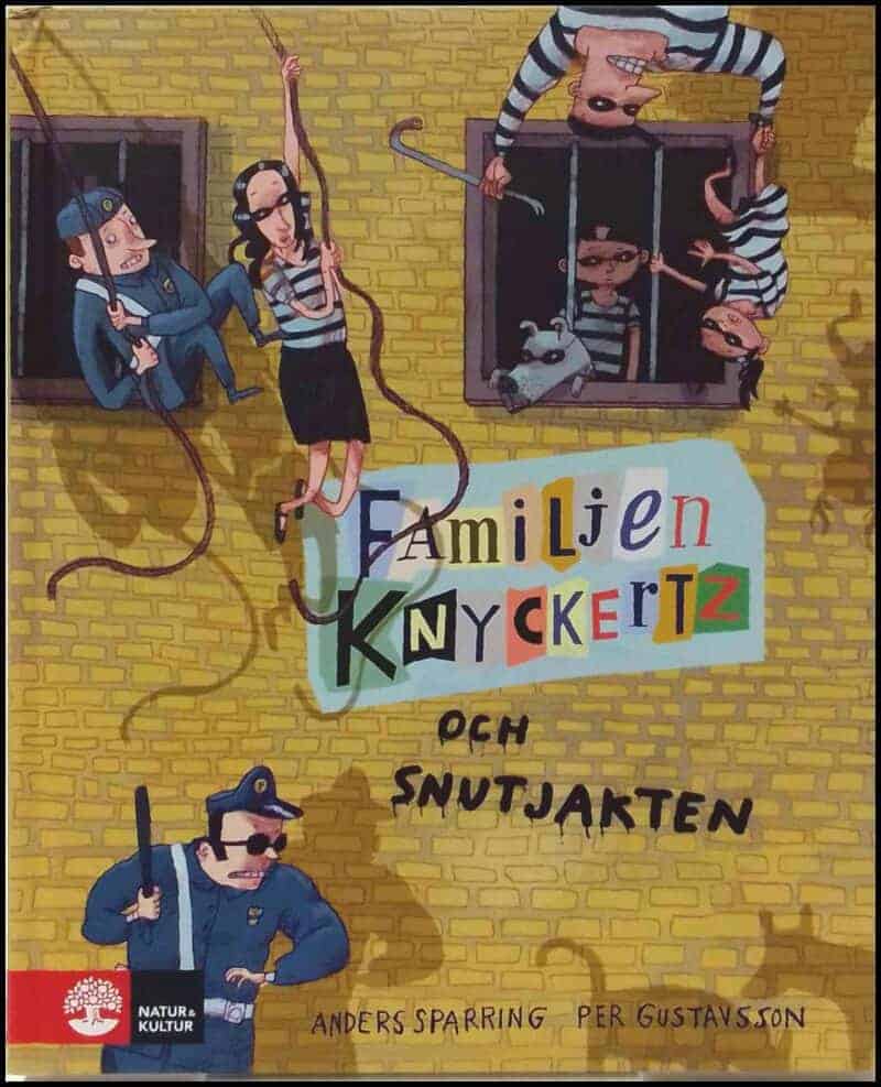 Anders Sparring : Familjen Knyckertz och snutjakten