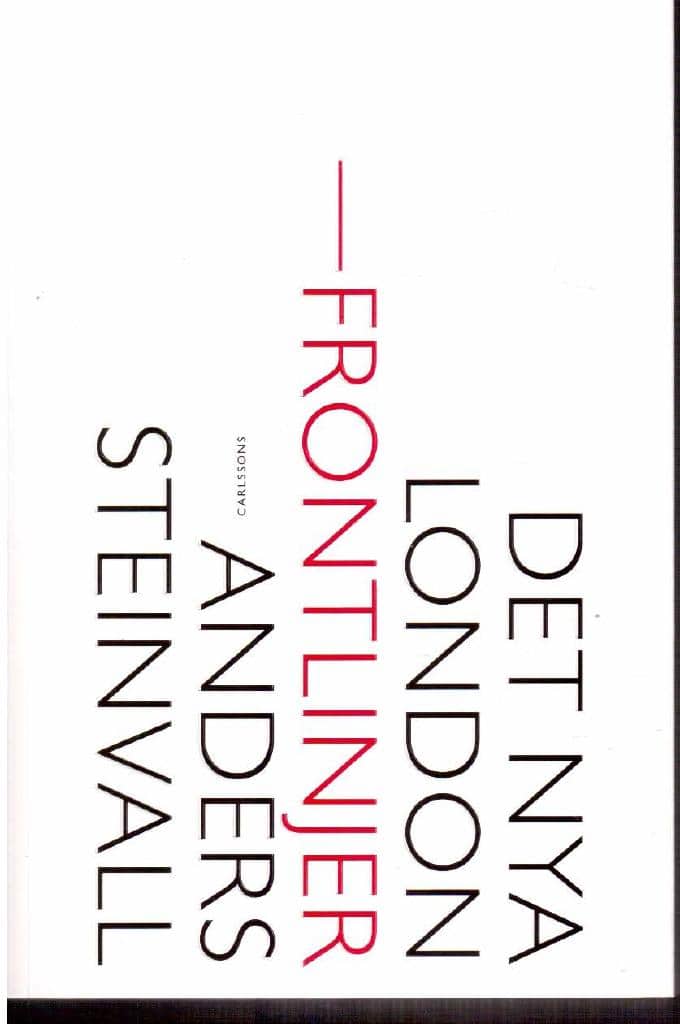 Anders Steinwall : Det nya London - Frontlinjer