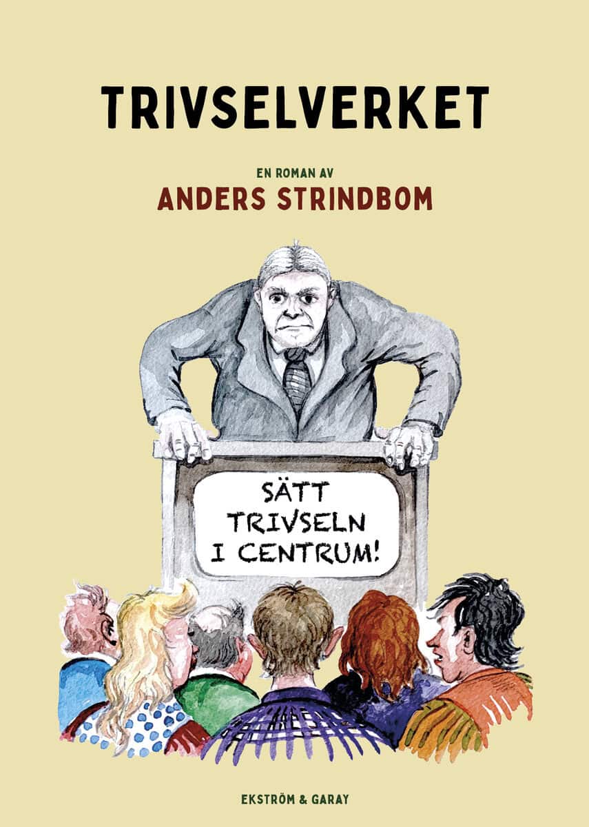 Anders Strindbom : Trivselverket