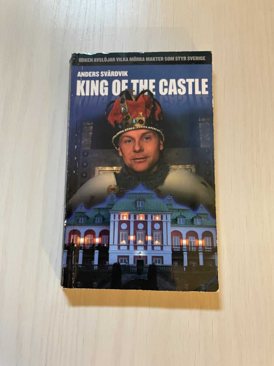 Anders Svärdvik : King of The Castle
