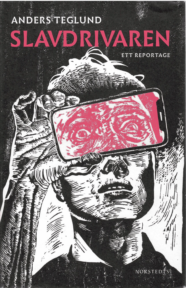 Anders Teglund : Slavdrivaren