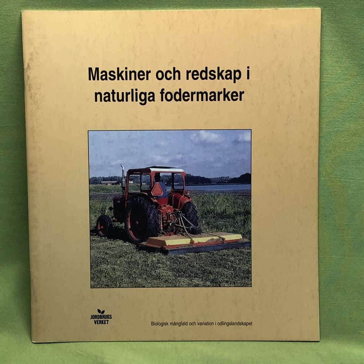 Anders Thylén Hans Sandberg : Maskiner och redskap i naturliga fodermarker
