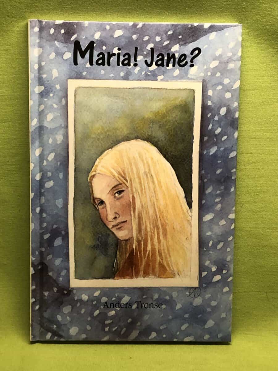 Anders Trense : Maria? Jane?