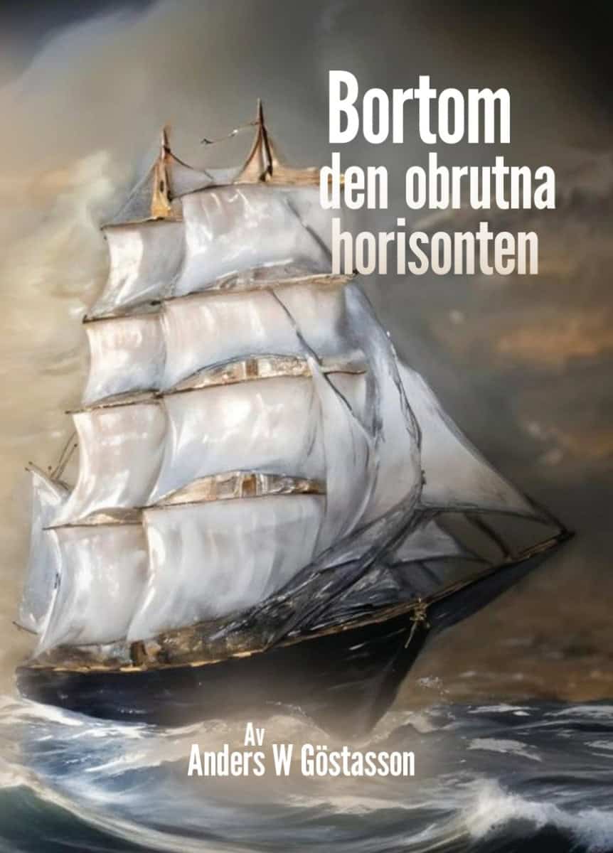 Anders W Göstasson : Bortom den obrutna horisonten