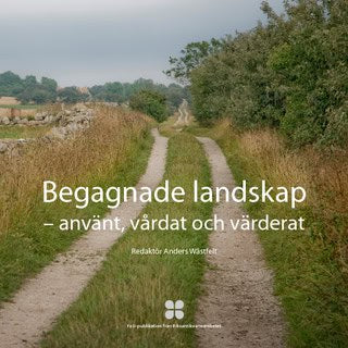 Anders Wästfelt : Begagnade landskap