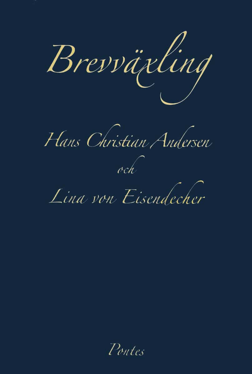 Andersen, Hans Christian ; von Eisendecher, Lina : Brevväxling