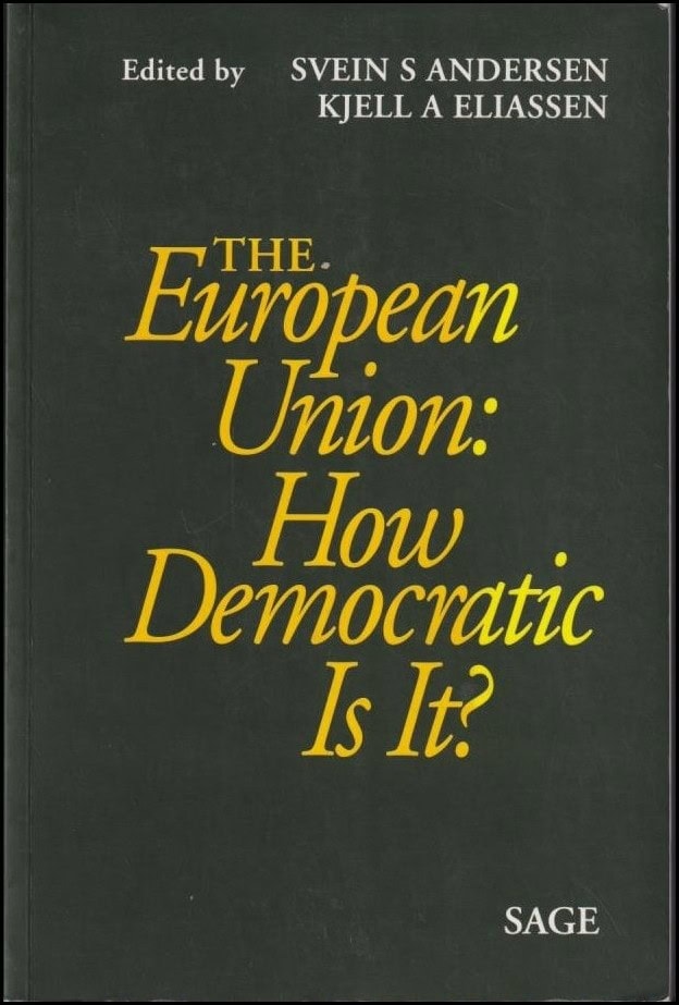 Andersen, Svein S. ; Eliassen, Kjell A. : The European Union
