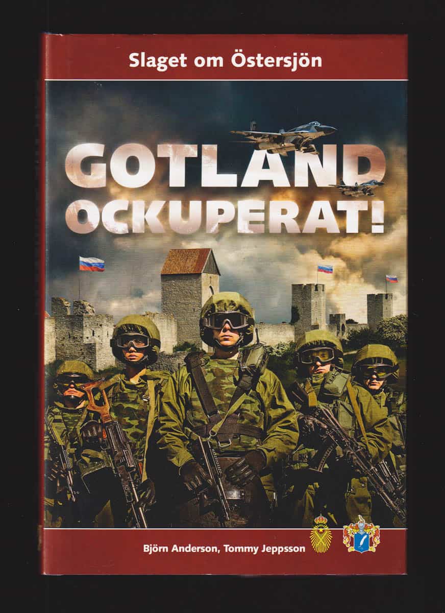 Anderson, Björn ; Tommy Jeppsson : Gotland ockuperat!