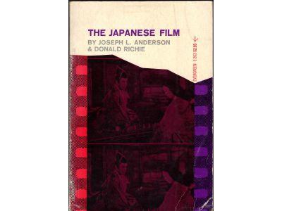 Anderson, Joseph L ; Richie, Donald : The Japanese Film