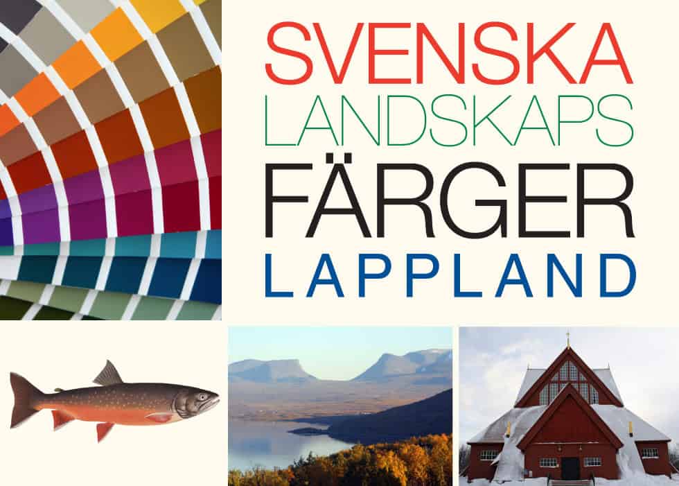 Anderson, Lena ; Lindblom, Marja : Svenska landskapsfärger Lappland