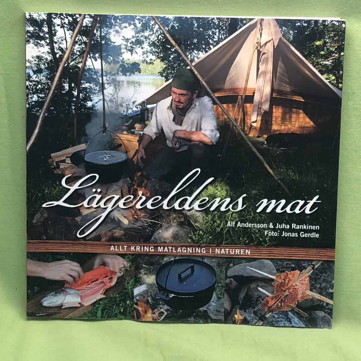 Andersson, Alf, Rankinen, Juha : Lägereldens mat