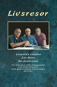 Andersson, Bo ; Letelier, Leopoldo ; Bolin, Jan : Livsresor