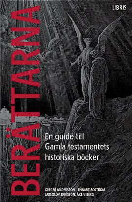 Andersson ; Boström ; Eriksson ; Viberg : Berättarna
