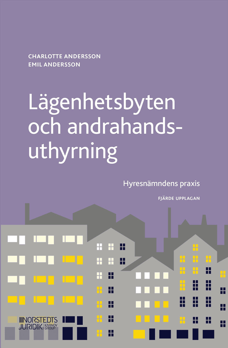 Andersson, Charlotte; Andersson, Emil : Lägenhetsbyten och andrahandsuthyrning