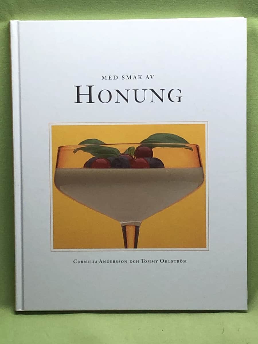 Andersson, Cornelia ; Ohlström, Tommy : Med smak av honung