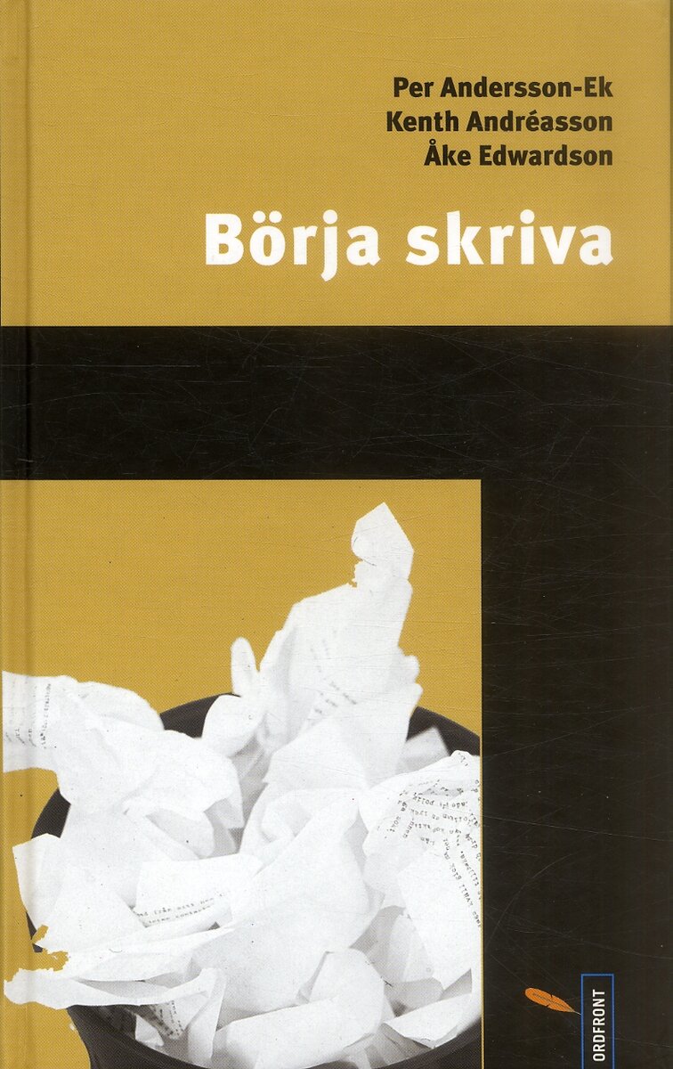 Andersson-Ek, Per ; Andréasson, Kenth ; Edwardsson, Åke : Börja skriva