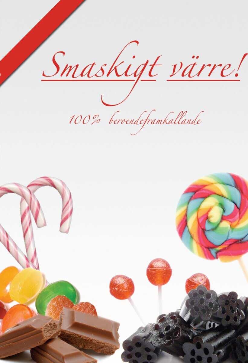 Andersson, Emil ; Flodin, Oscar ; Hägg, Rickard : Smaskigt värre!