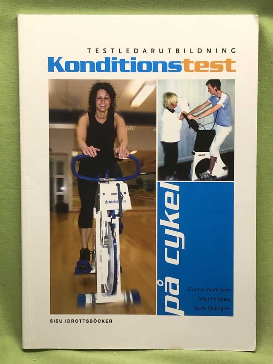 Andersson, Gunnar ; Forsberg, Arthur ; Malmgren, Sture : Konditionstest på cykel