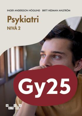 Andersson Höglund, Inger ; Hedman Ahlström, Britt | PSYKIATRI, NIVÅ 2