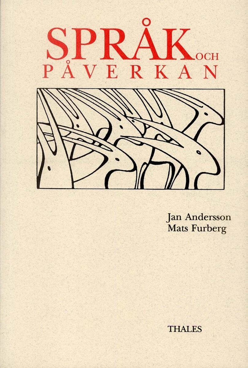 Andersson, Jan ; Furberg, Mats : Språk och påverkan