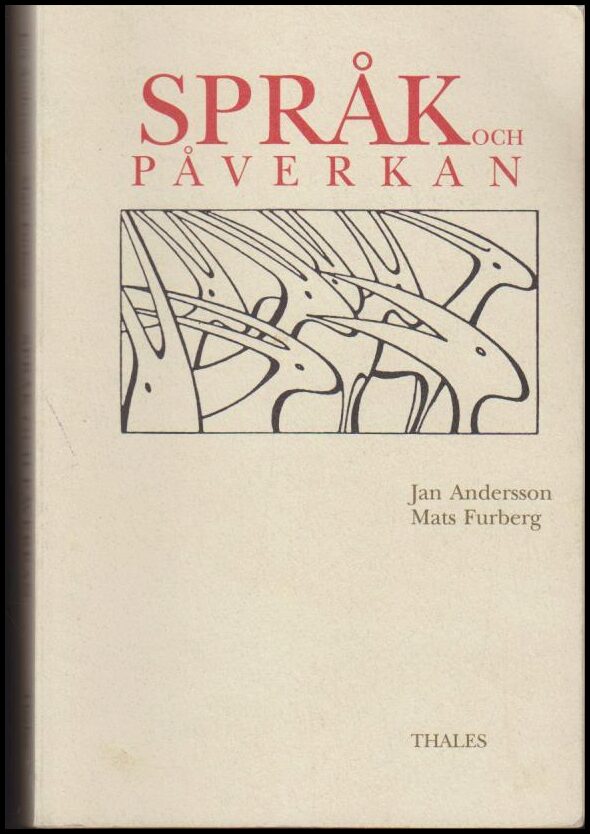 Andersson, Jan ; Furberg, Mats : Språk och påverkan
