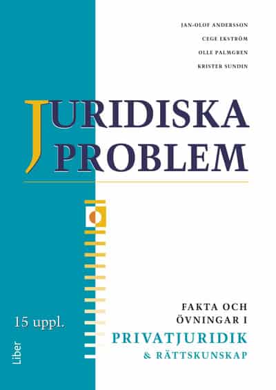 Andersson, Jan-Olof ; Ekström, Cege ; Palmgren, Olle ; Sundin, Krister : Juridiska problem