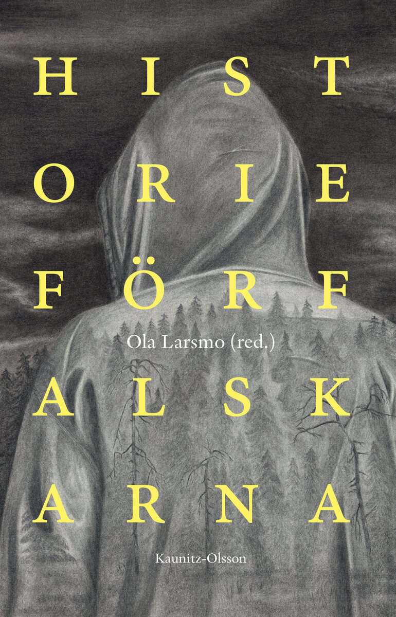Andersson, Lars M. ; Björkman, Maria ; Jonsson, Stefan ; Katz Thor, Rebacka ; Larsmo, Ola ; Ludvigsson, David ; Lundberg, Björn ; Sennerteg, Niclas ; Wikforss, Åsa ; Åmark, Klas ; Östenberg, Ida : Historieförfalskarna : lögnen som vapen mot demokratin