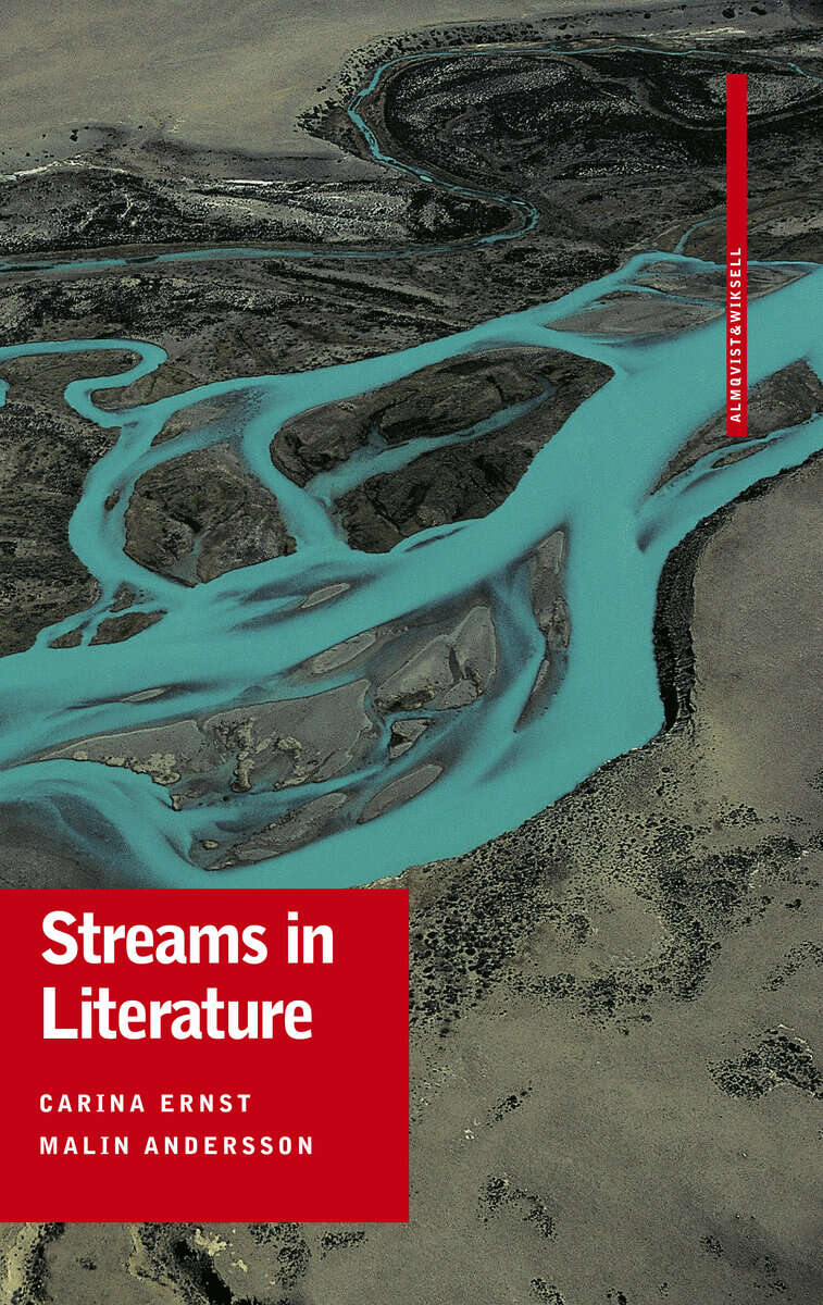 Andersson, Malin ; Ernst, Carina : Streams in Literature