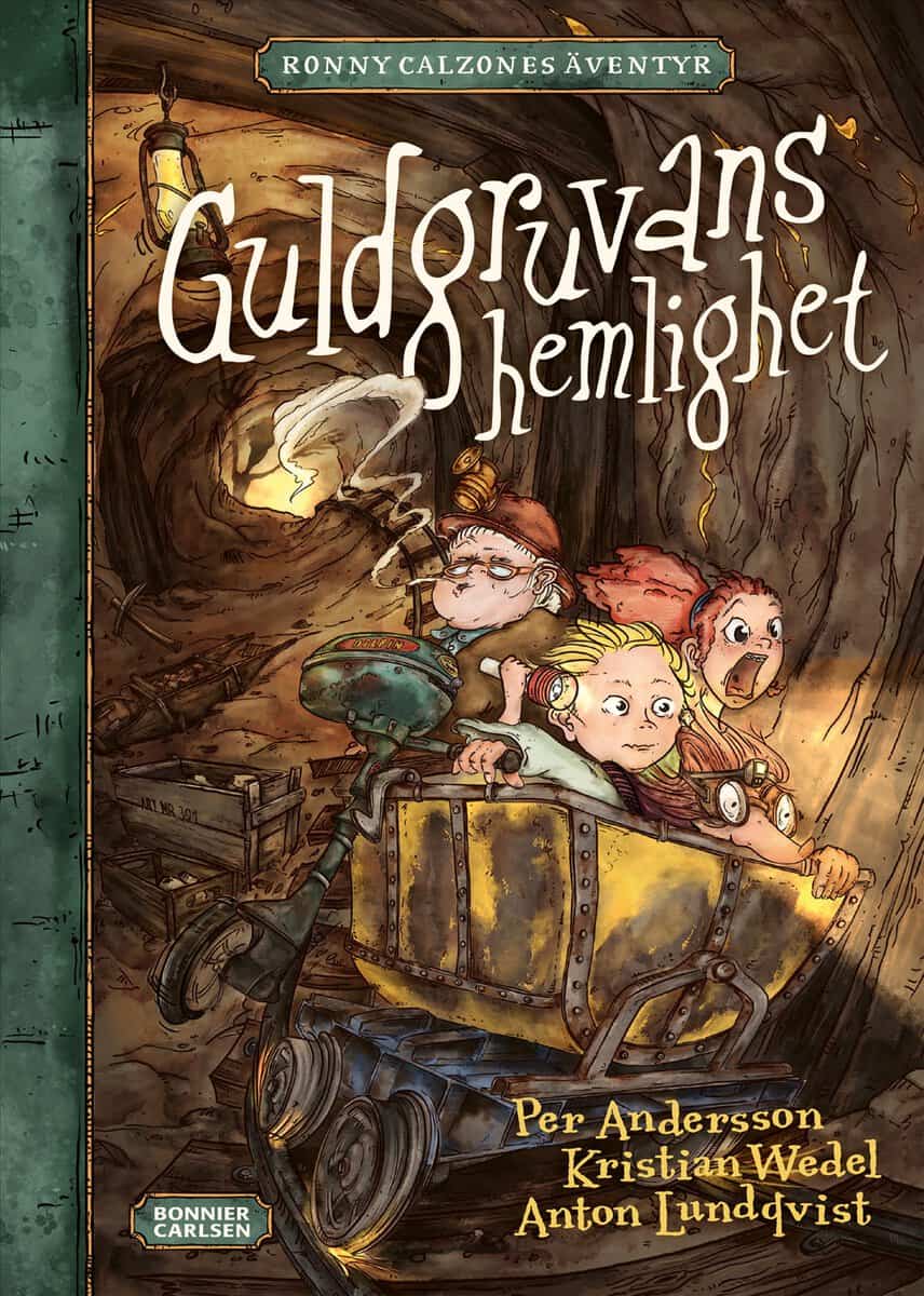 Andersson, Per ; Wedel, Kristian | GULDGRUVANS HEMLIGHET