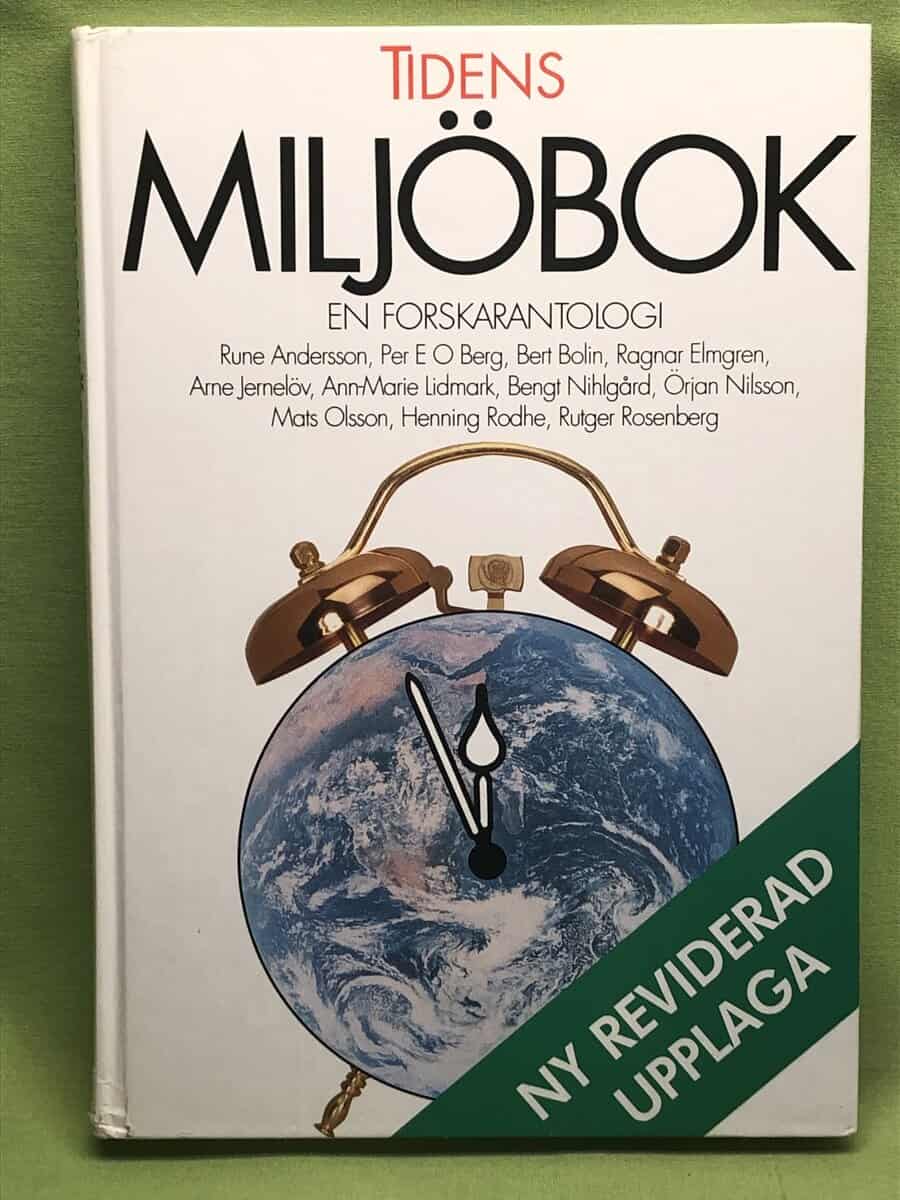 Andersson, Rune ; Lidmark, Ann-Marie ; Andersson, Ragnar : Tidens miljöbok