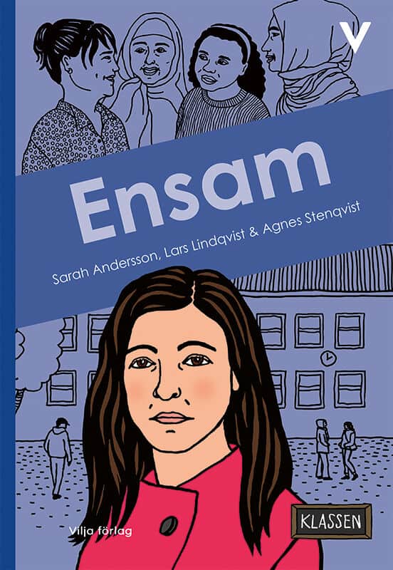 Andersson, Sarah ; Lindqvist, Lars : Ensam