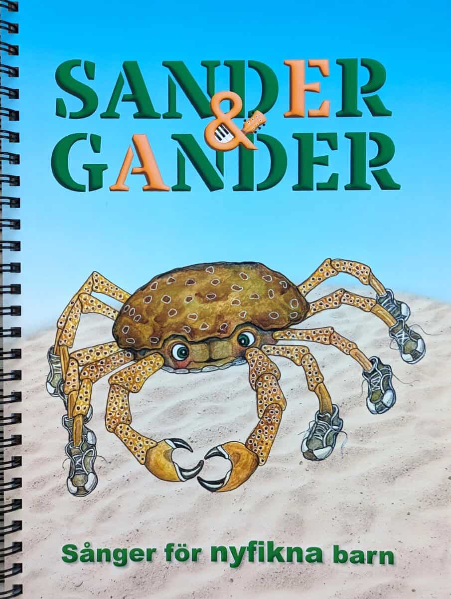 Andersson, Stefan ; Andersson, Göran : Sånger för nyfikna barn : Sander & Gander