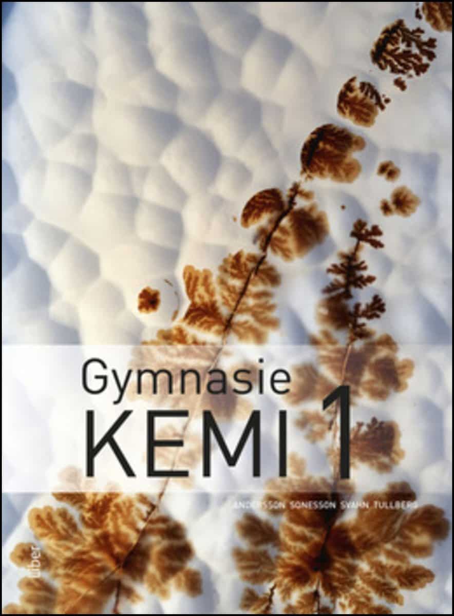 Andersson, Stig ; Jörnland, Lennart ; Rosén, Birgitta ; Rydén, Lars ; Sonesson, Artur ; Svahn, Ola ; Stålhandske, Birgitta ; Tullberg, Aina : Gymnasiekemi 1