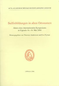 Andersson, Thorsten ; Nyman, Eva : Suffixbildungen in alten Ortsnamen