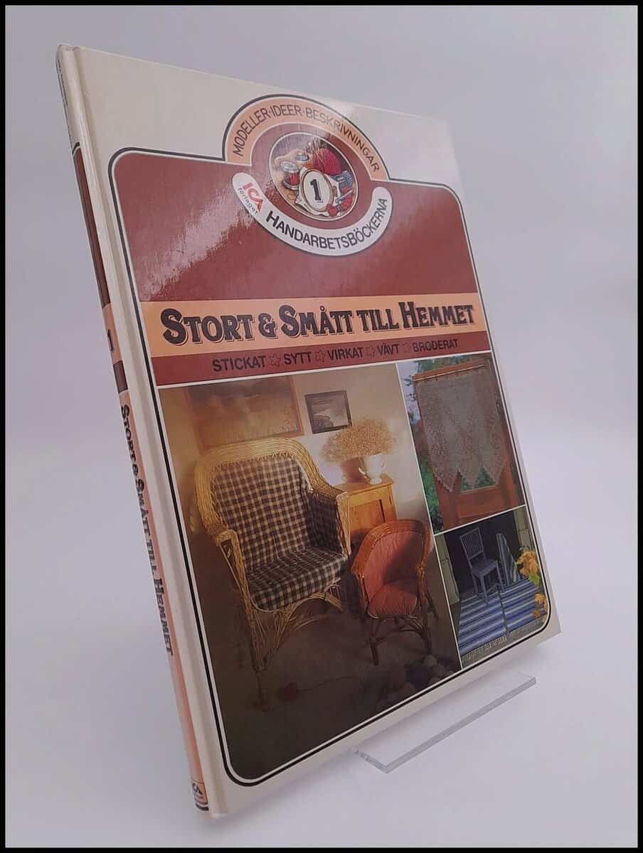 Andersson, Ulrika , Jonsson, Bibbi ; Winell- Garvén, Iréne : Stort & smått till hemmet