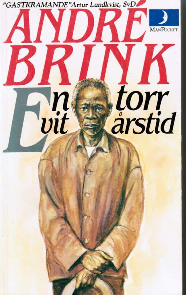 André Brink : En torr vit årstid
