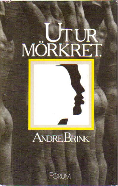 André Brink : Ut ur mörkret