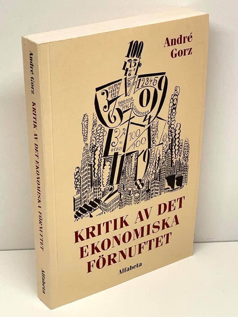 André Gorz : Kritik av det ekonomiska förnuftet
