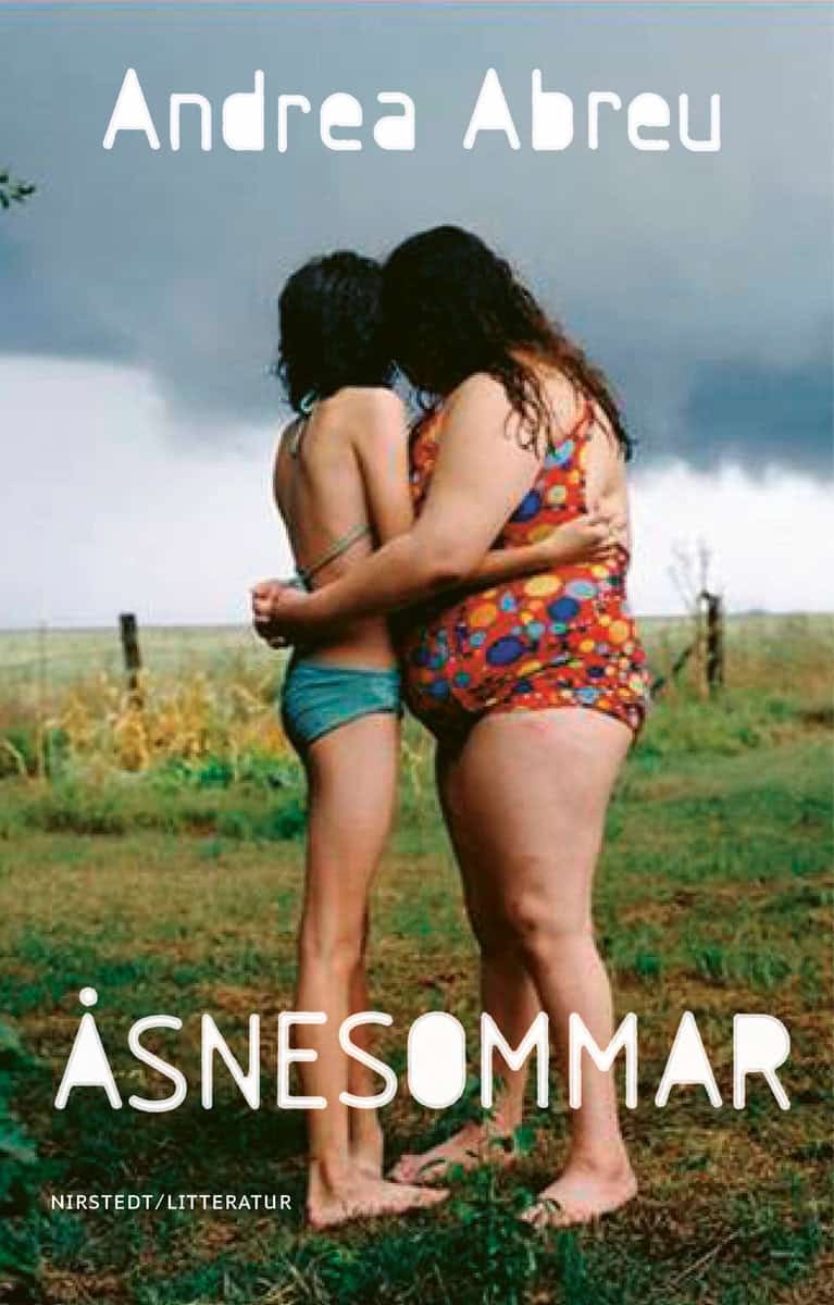 Andrea Abreu : Åsnesommar
