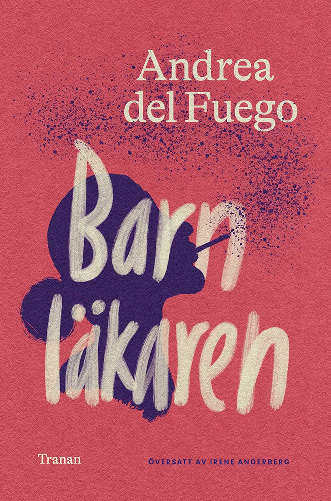 Andrea del Fuego : Barnläkaren