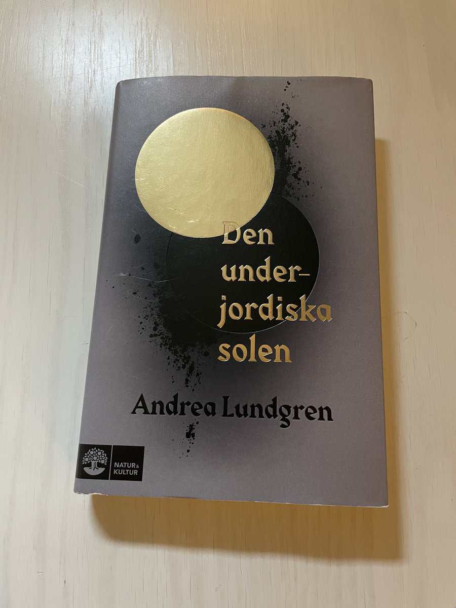 Andrea Lundgren : Den underjordiska solen