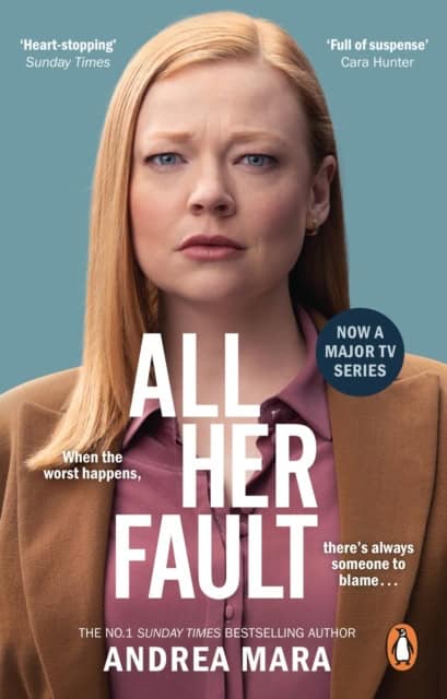 Andrea Mara : All Her Fault