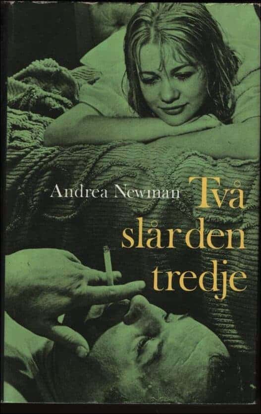 Andrea Newman : Två slår den tredje
