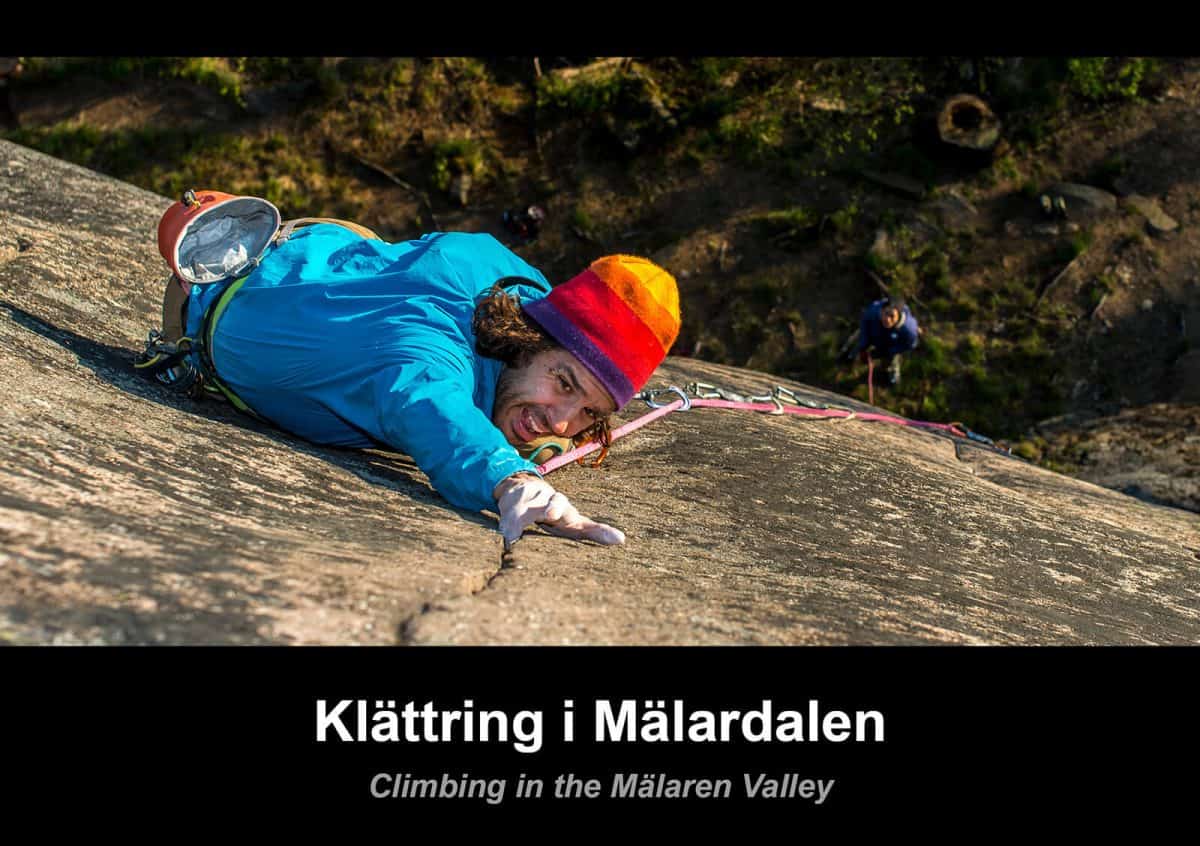 Andreas Andersson : Klättring i Mälardalen / Climbing in the Mälaren valley