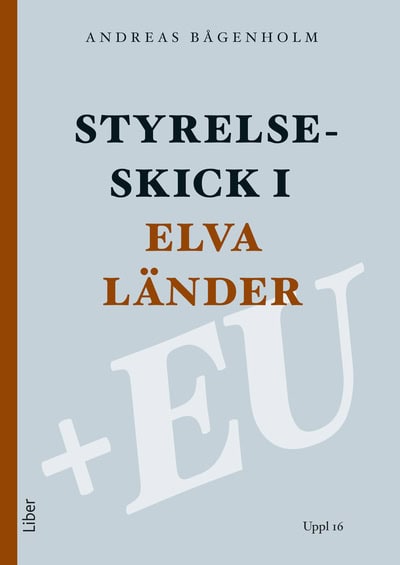 Andreas Bågenholm : Styrelseskick i elva länder + EU